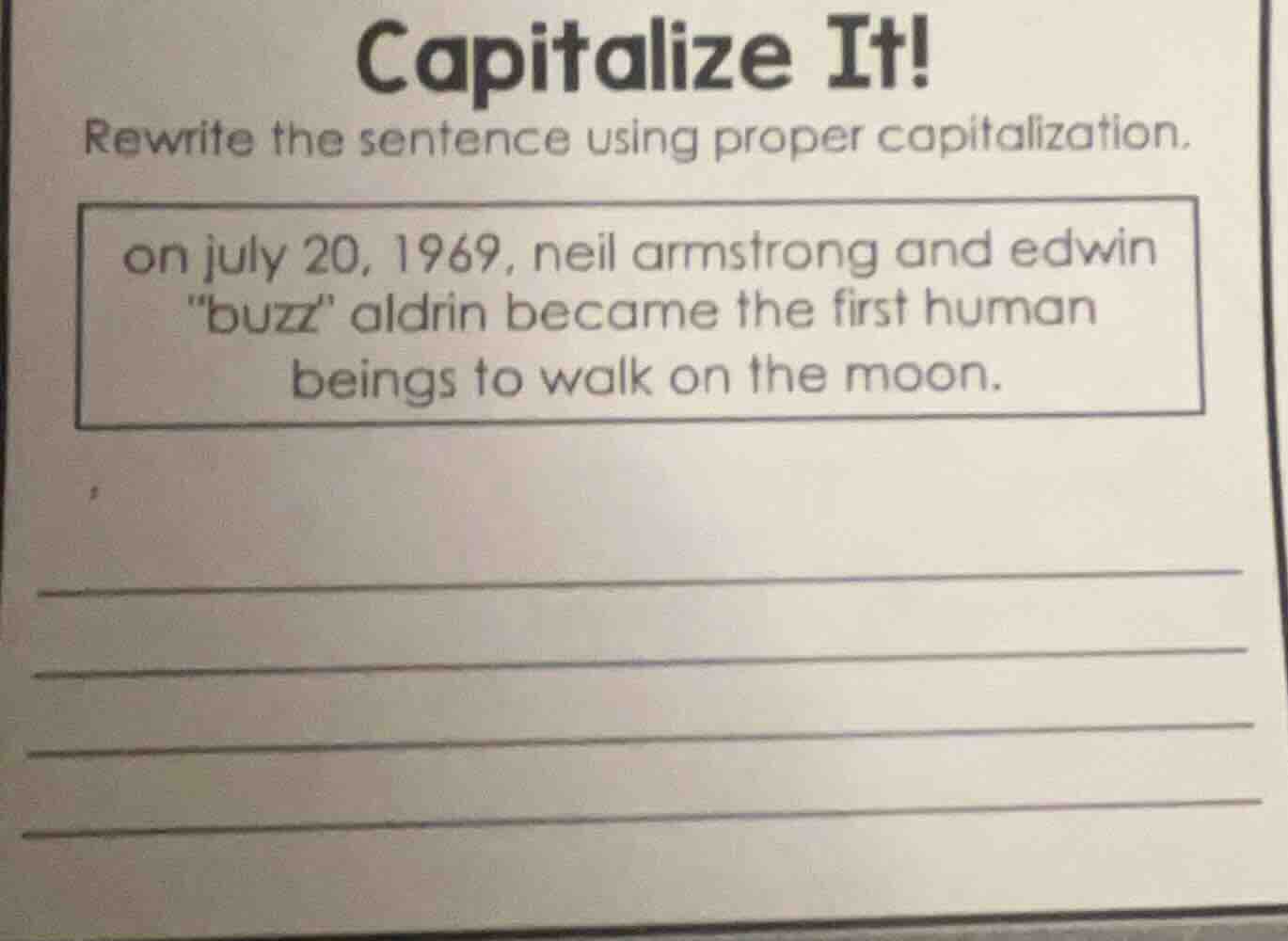 capitalize it! rewrite the sentence using proper capitalization. on jul…