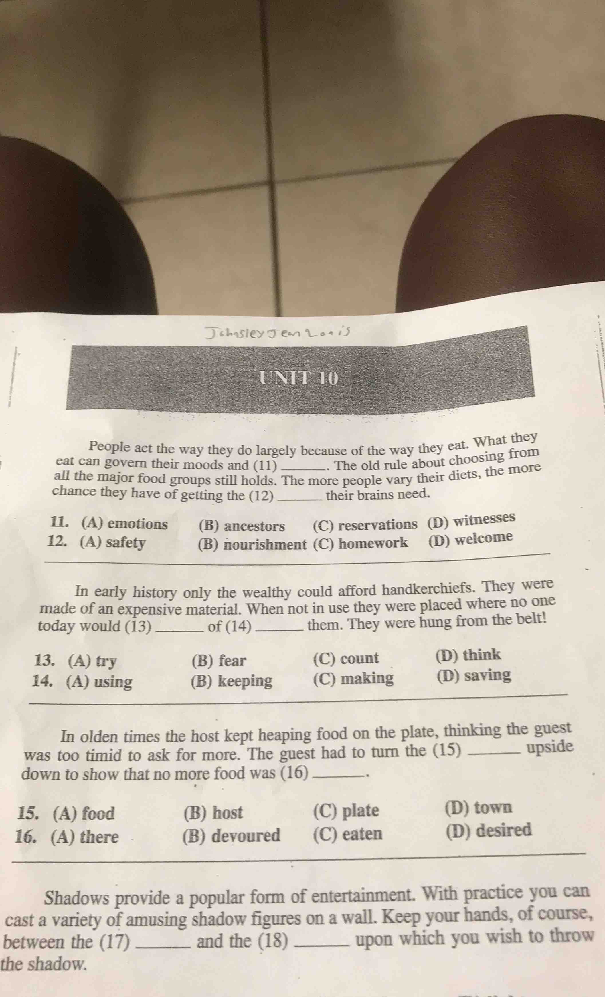 unit 10 people act the way they do largely because of the way they eat.…