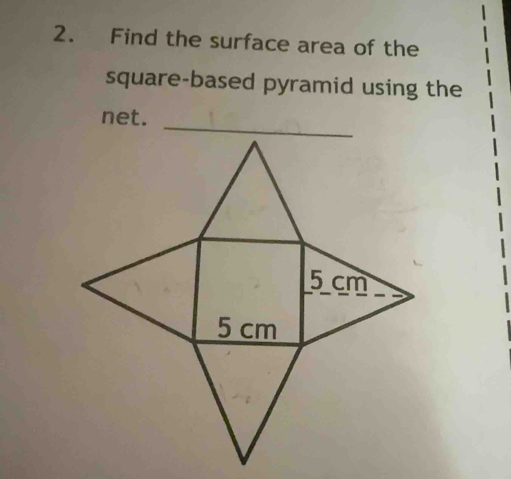 2. find the surface area of the square - based pyramid using the net. (…