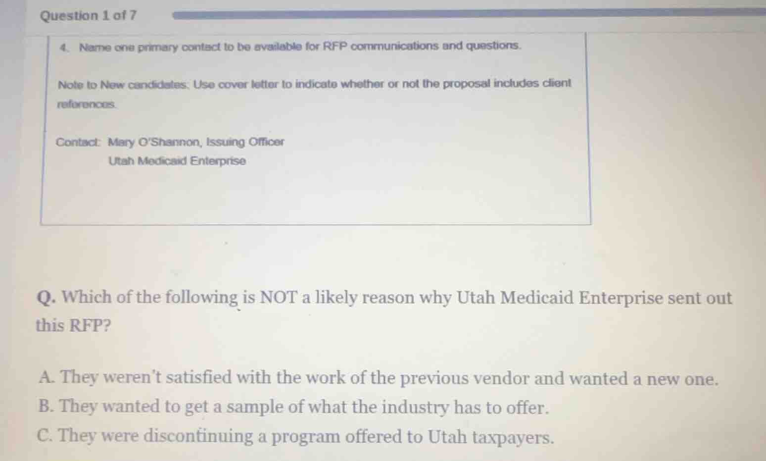 question 1 of 7 4. name one primary contact to be available for rfp com…
