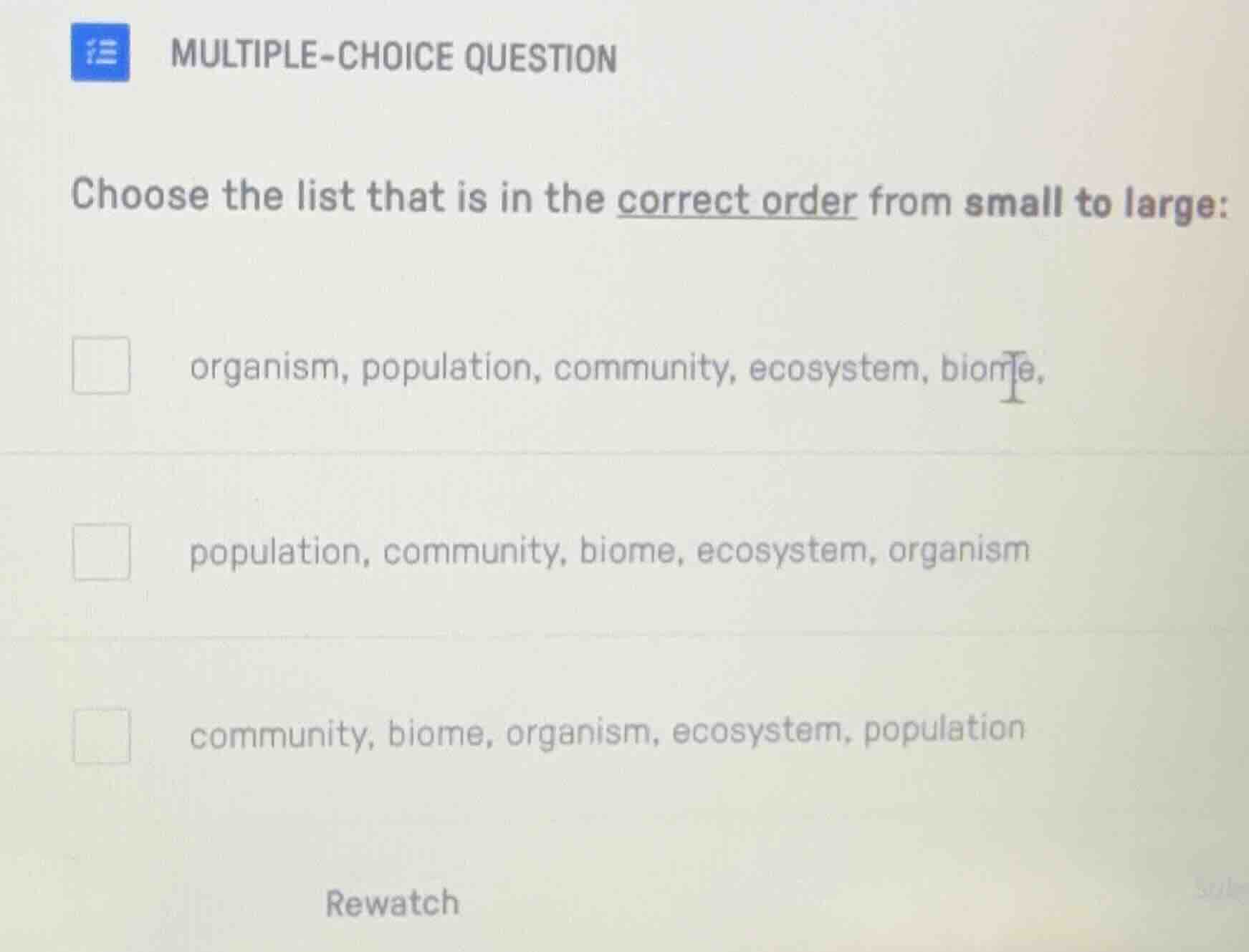 multiple-choice question choose the list that is in the correct order f…