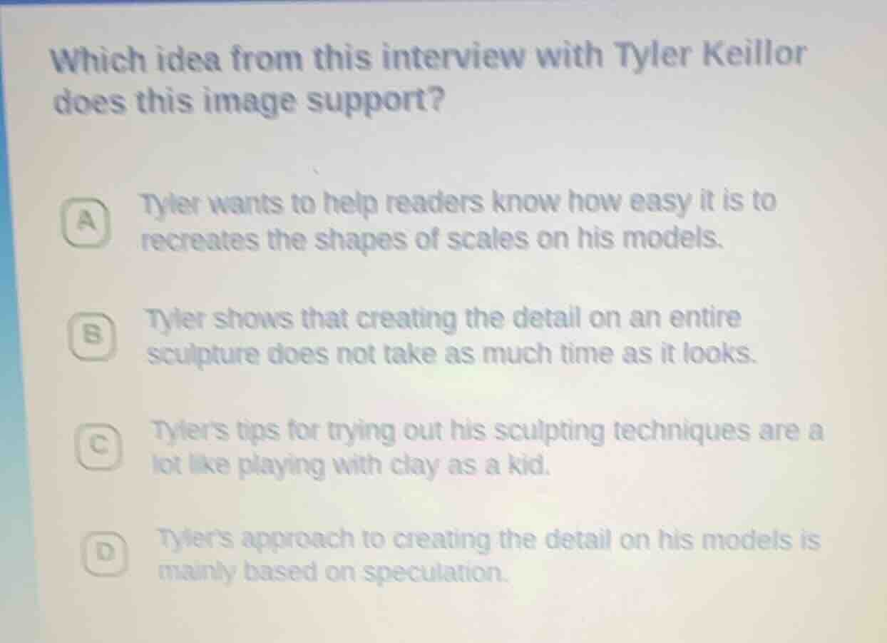 which idea from this interview with tyler keillor does this image suppo…