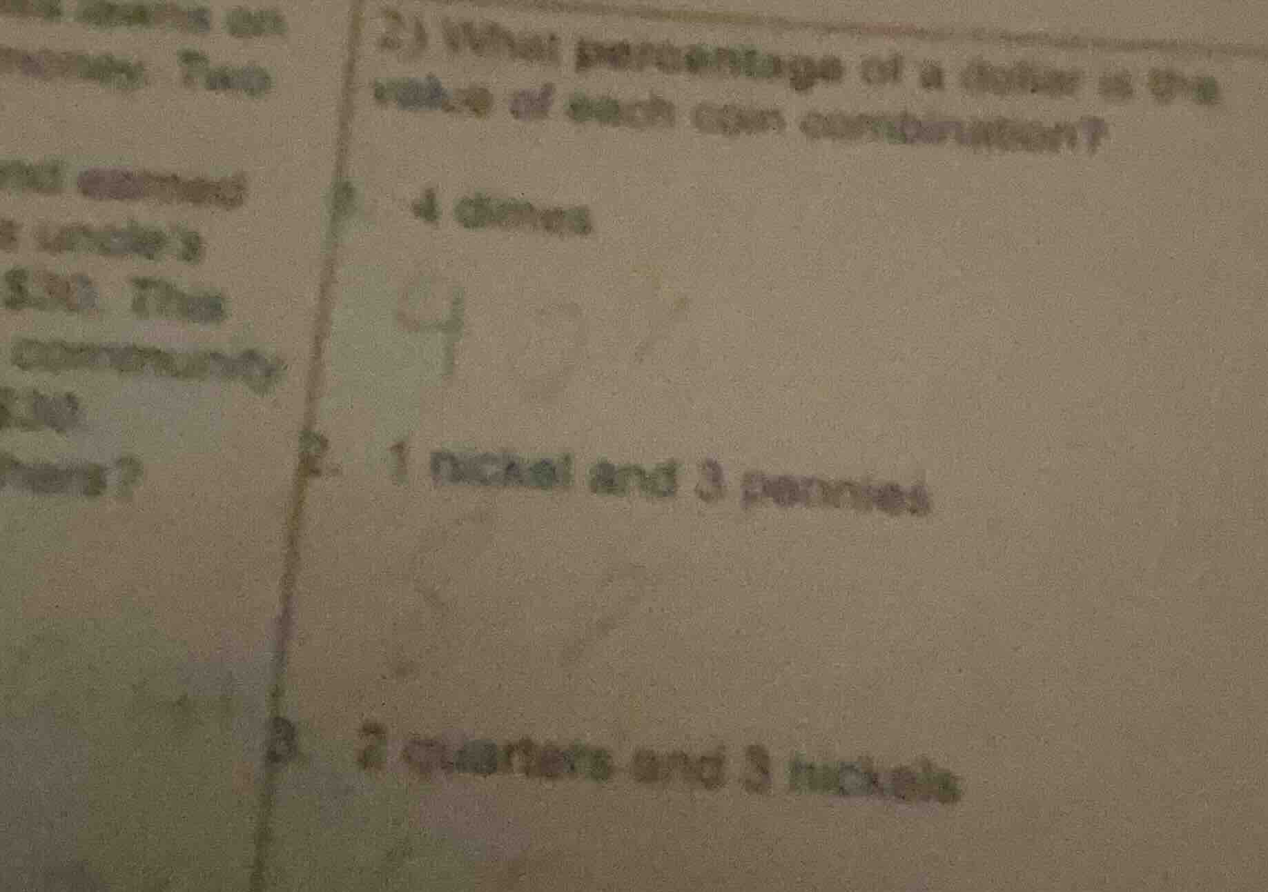 2) what percentage of a dollar is the value of each coin combination? 1…