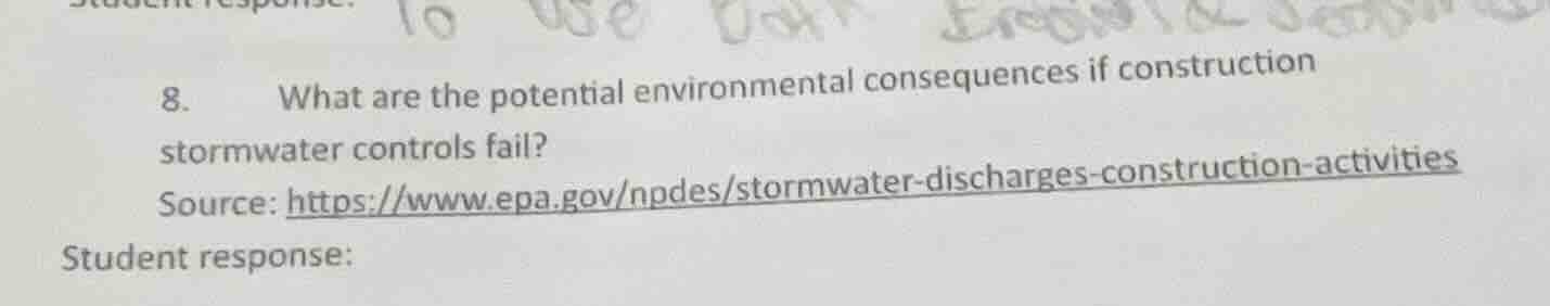 8. what are the potential environmental consequences if construction st…