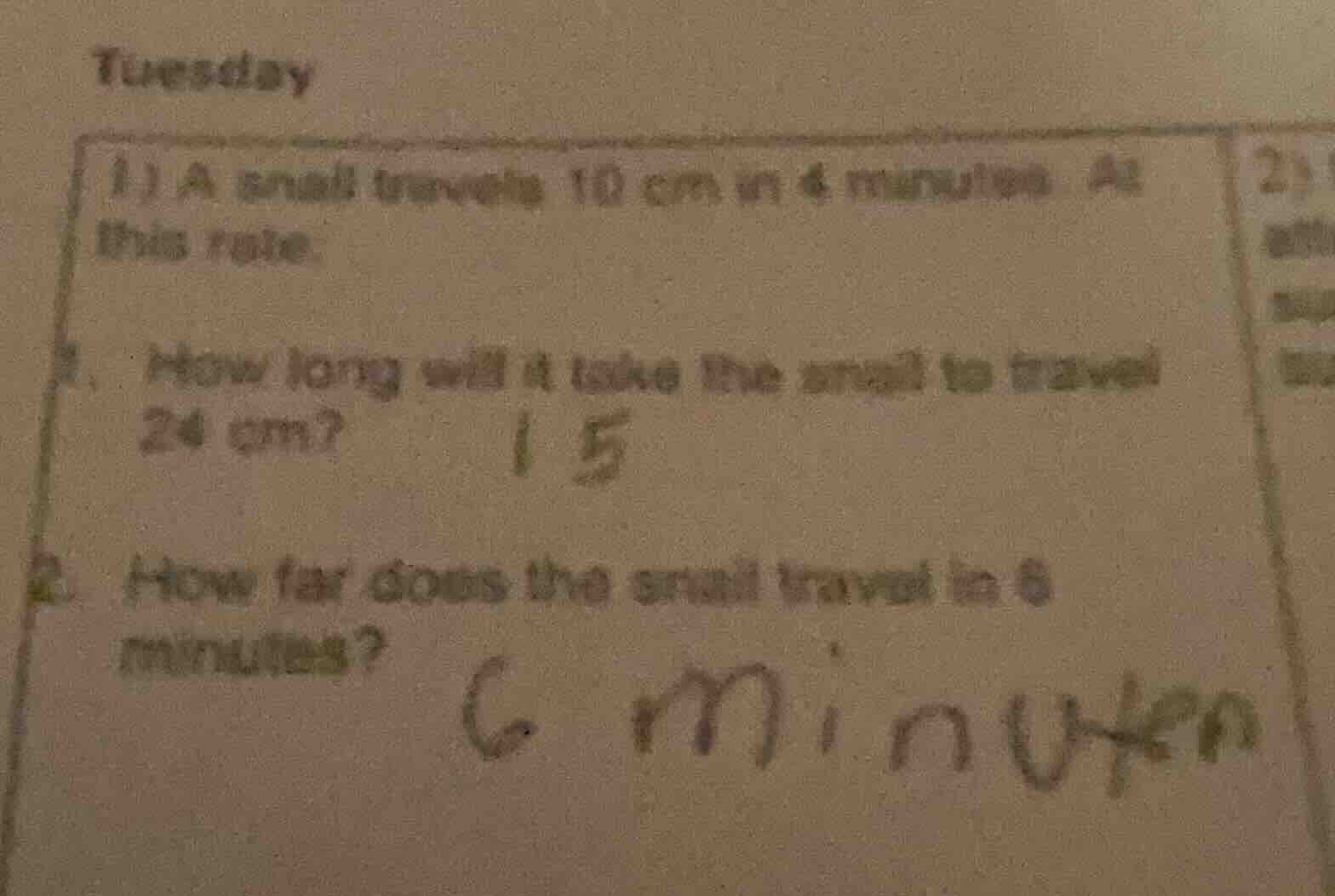 tuesday 1) a snail travels 10 cm in 4 minutes. at this rate, 1. how lon…