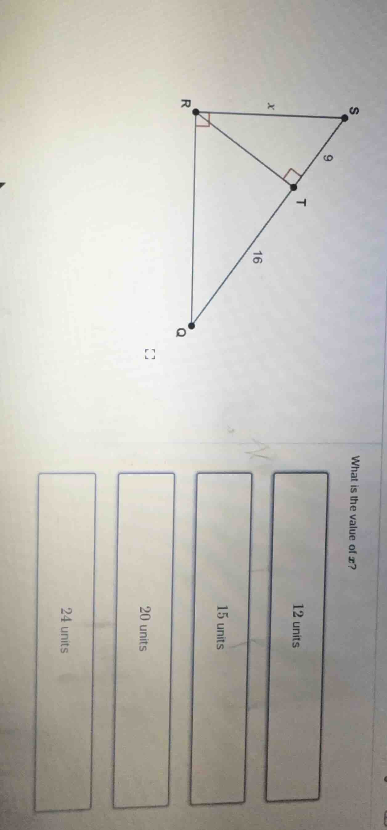 what is the value of x? 12 units 15 units 20 units 24 units