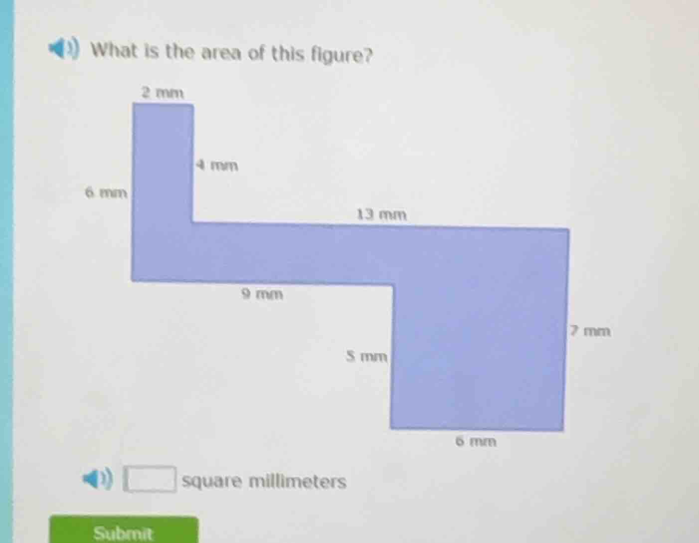 what is the area of this figure? 2 mm 4 mm 6 mm 13 mm 9 mm 7 mm 5 mm 6 …