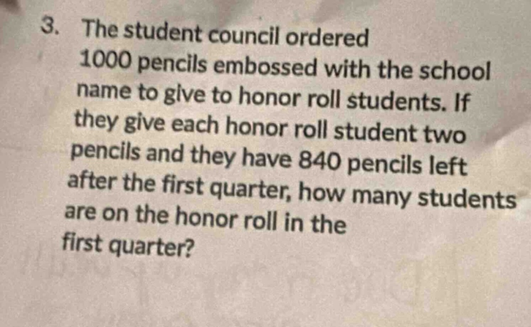 3. the student council ordered 1000 pencils embossed with the school na…