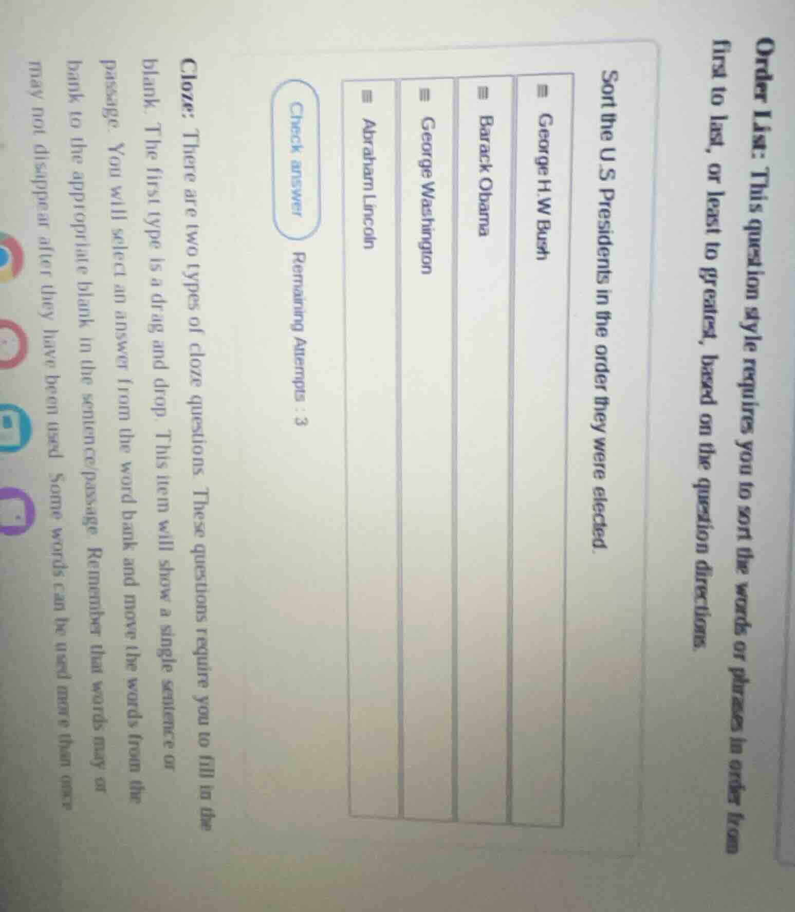 order list: this question style requires you to sort the words or phras…