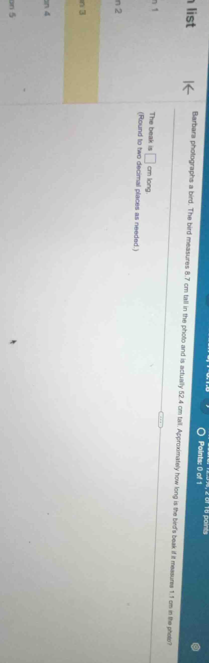 barbara photographs a bird. the bird measures 8.7 cm tall in the photo …