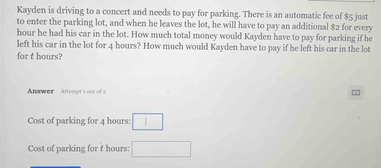 kayden is driving to a concert and needs to pay for parking. there is a…
