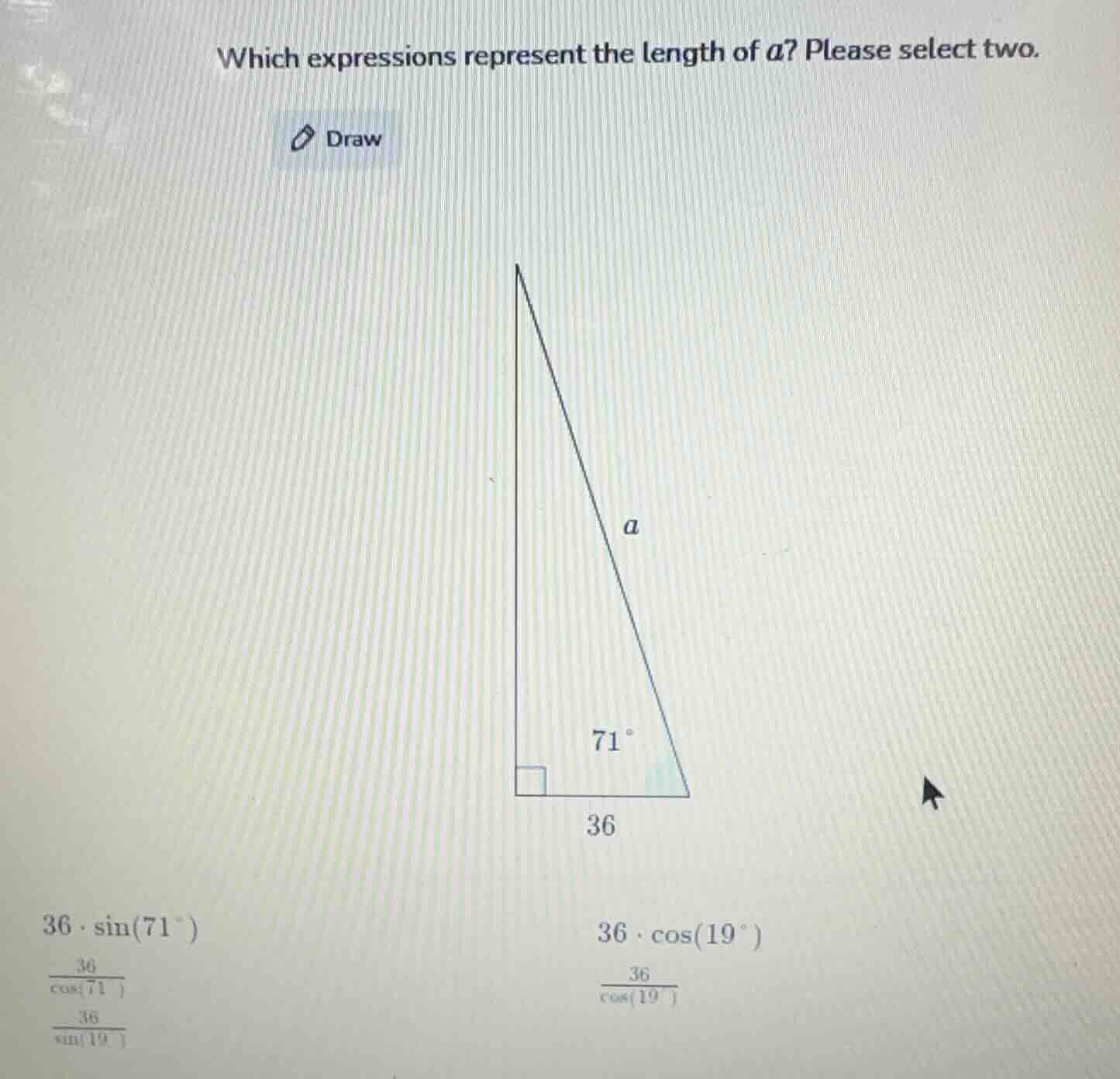 which expressions represent the length of a? please select two. 36·sin(…