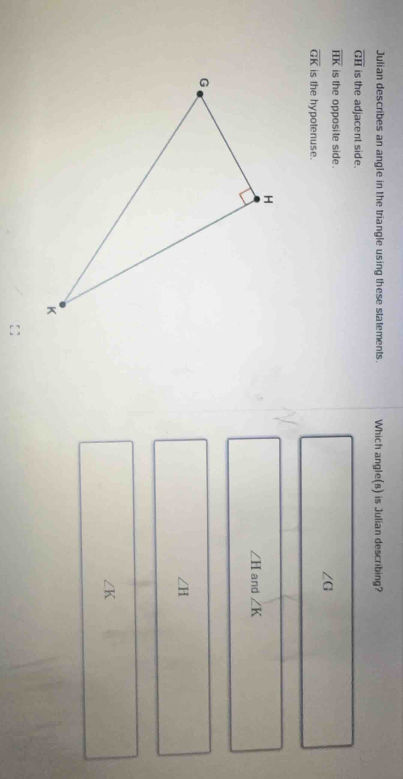 julian describes an angle in the triangle using these statements. (over…