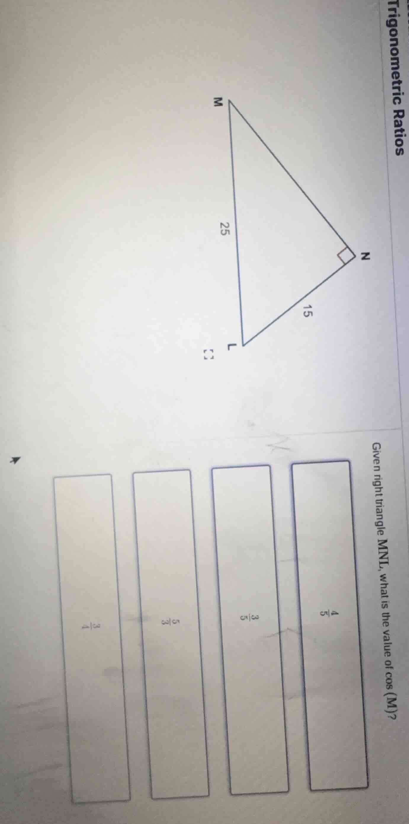 trigonometric ratios given right triangle mnl, what is the value of cos…