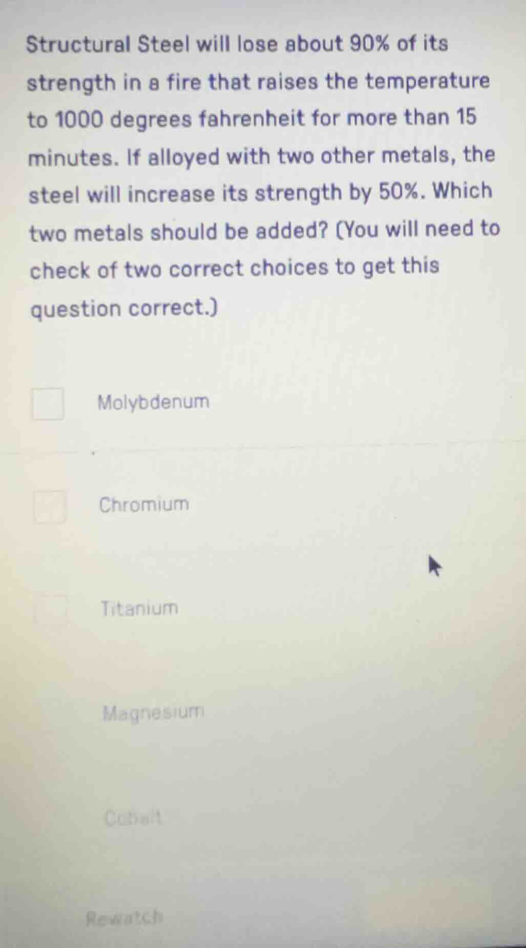 structural steel will lose about 90% of its strength in a fire that rai…