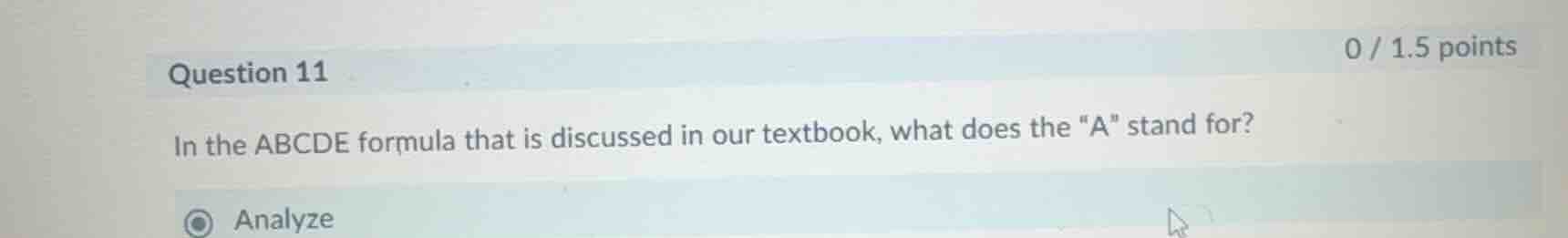 question 11 in the abcde formula that is discussed in our textbook, wha…