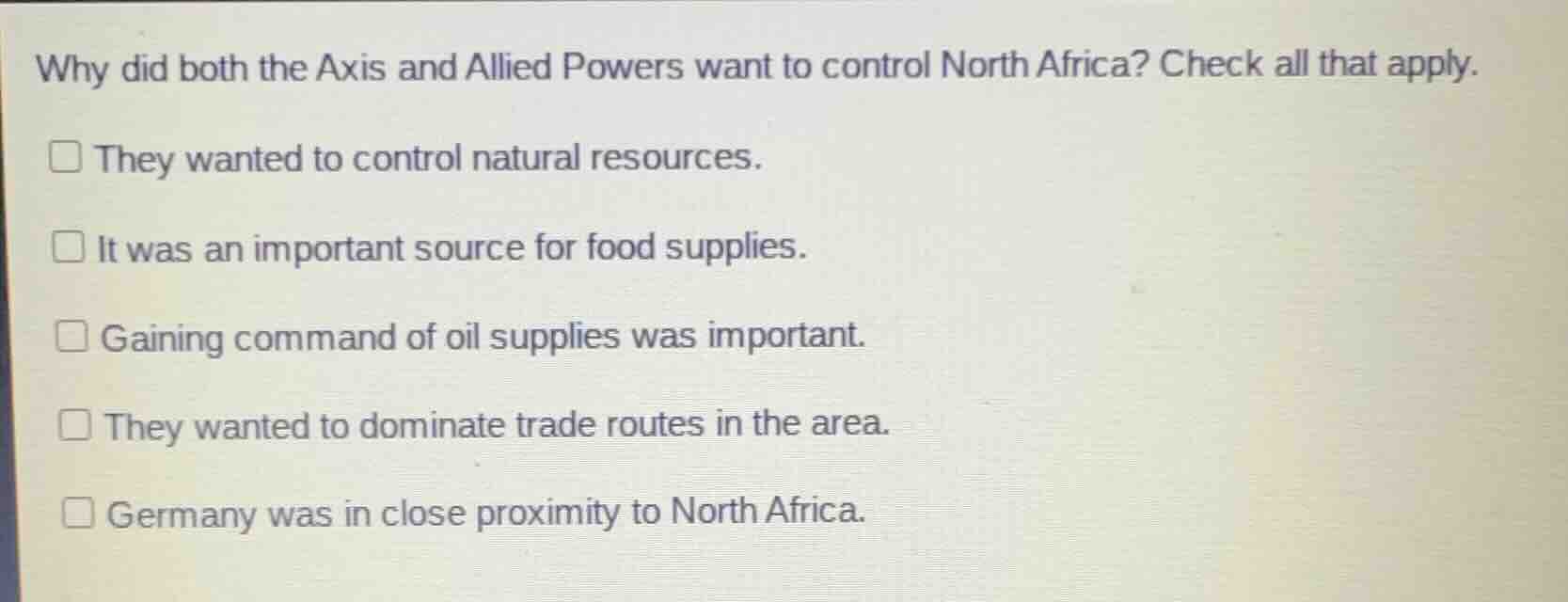 why did both the axis and allied powers want to control north africa? c…