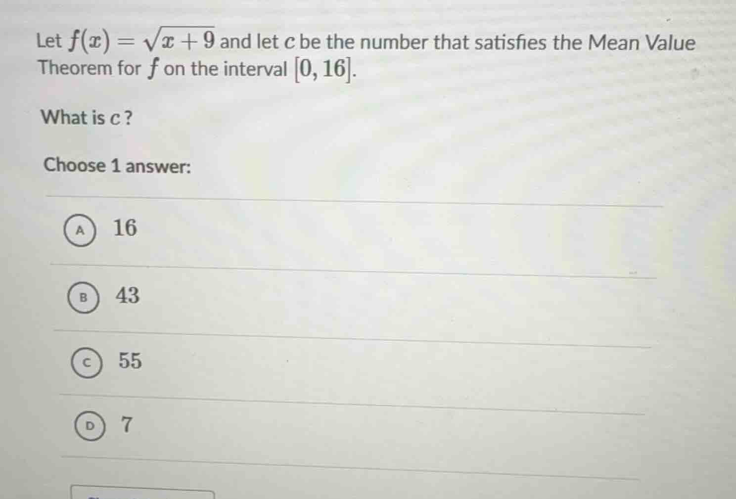 let $f(x) = \\sqrt{x + 9}$ and let $c$ be the number that satisfies the…