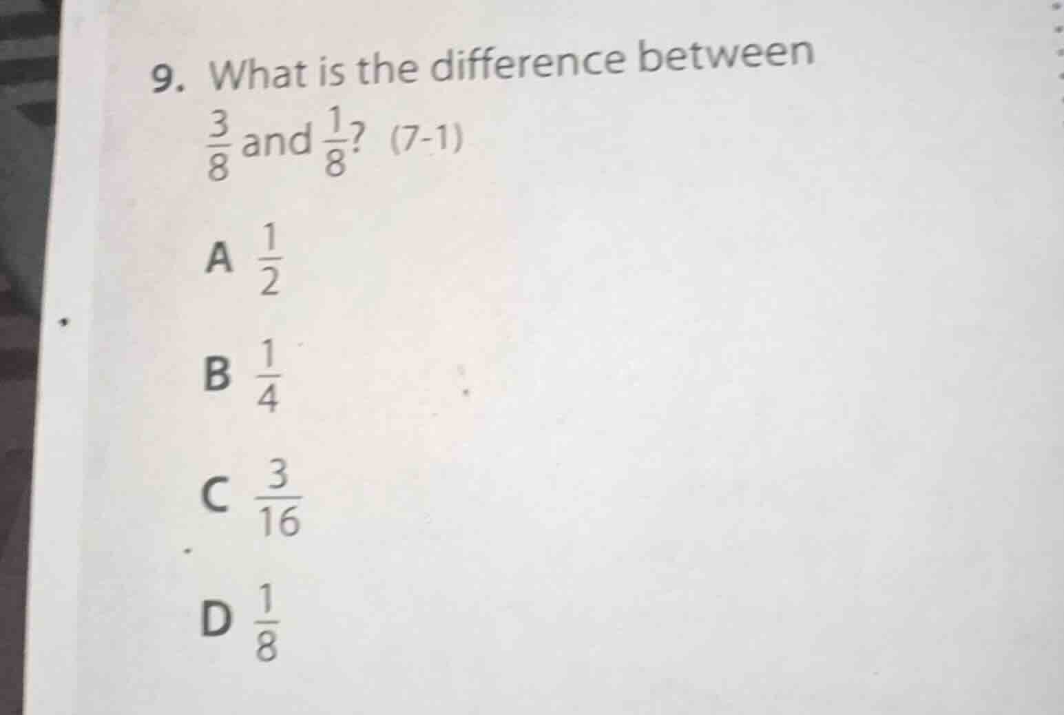 9. what is the difference between \\(\\frac{3}{8}\\) and \\(\\frac{1}{8…