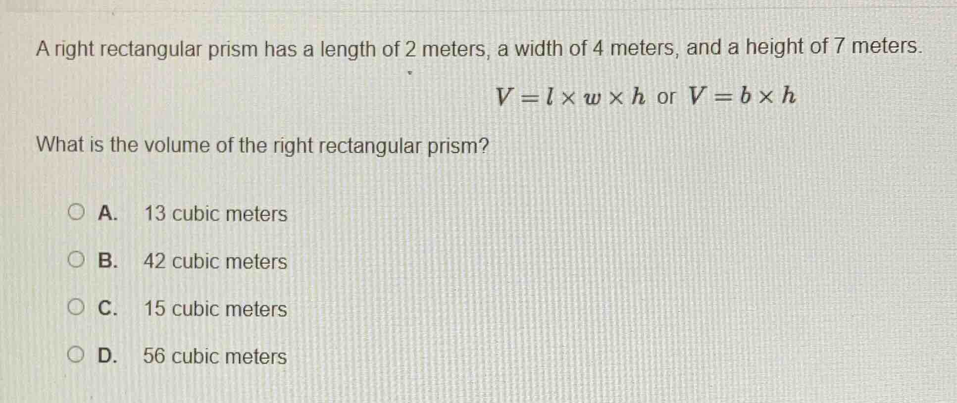 a right rectangular prism has a length of 2 meters, a width of 4 meters…