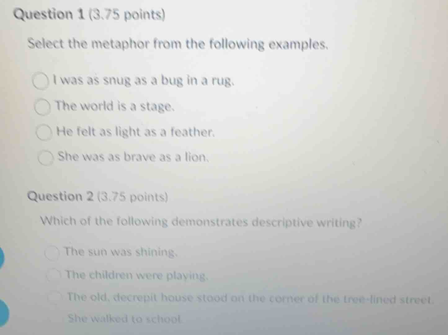 question 1 (3.75 points) select the metaphor from the following example…