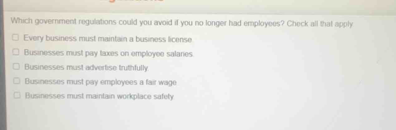 which government regulations could you avoid if you no longer had emplo…