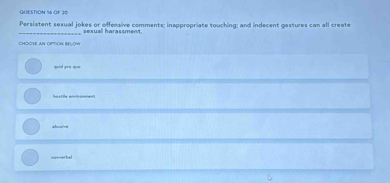 question 16 of 20 persistent sexual jokes or offensive comments; inappr…