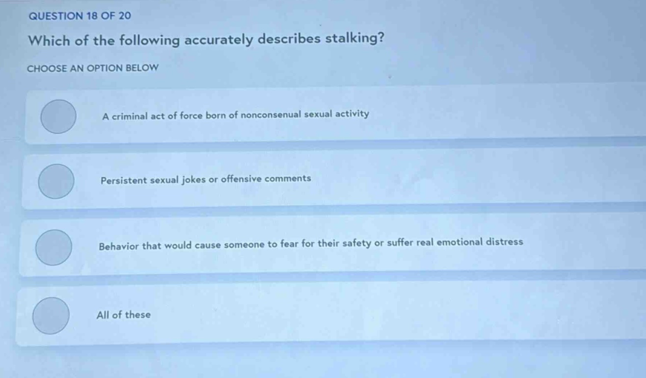 question 18 of 20 which of the following accurately describes stalking?…