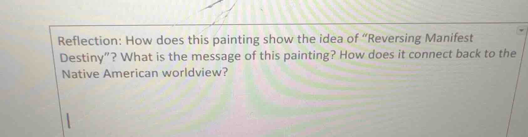 reflection: how does this painting show the idea of “reversing manifest…