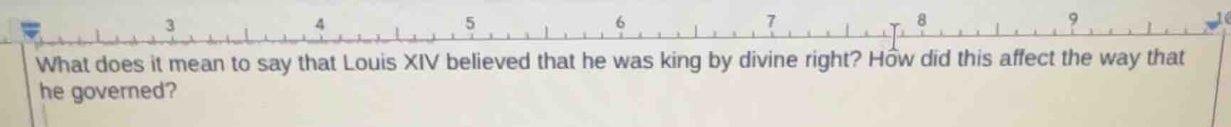 what does it mean to say that louis xiv believed that he was king by di…