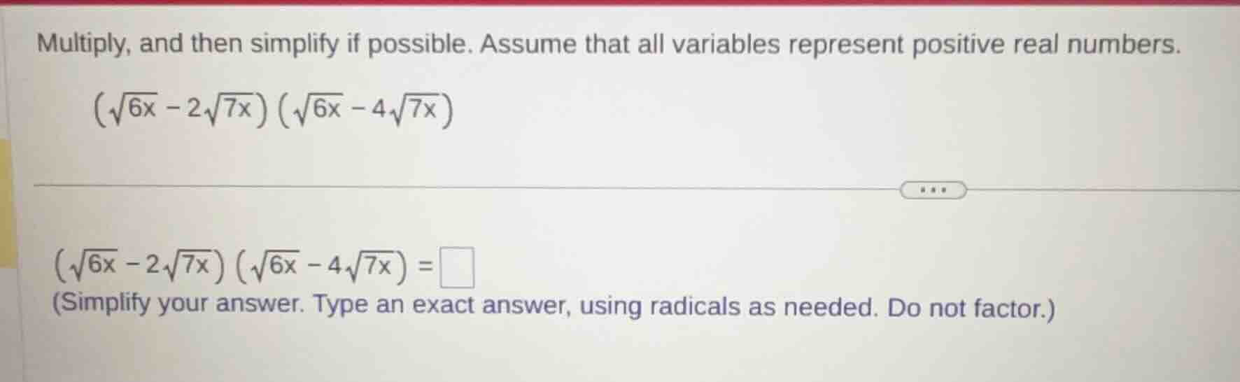multiply, and then simplify if possible. assume that all variables repr…