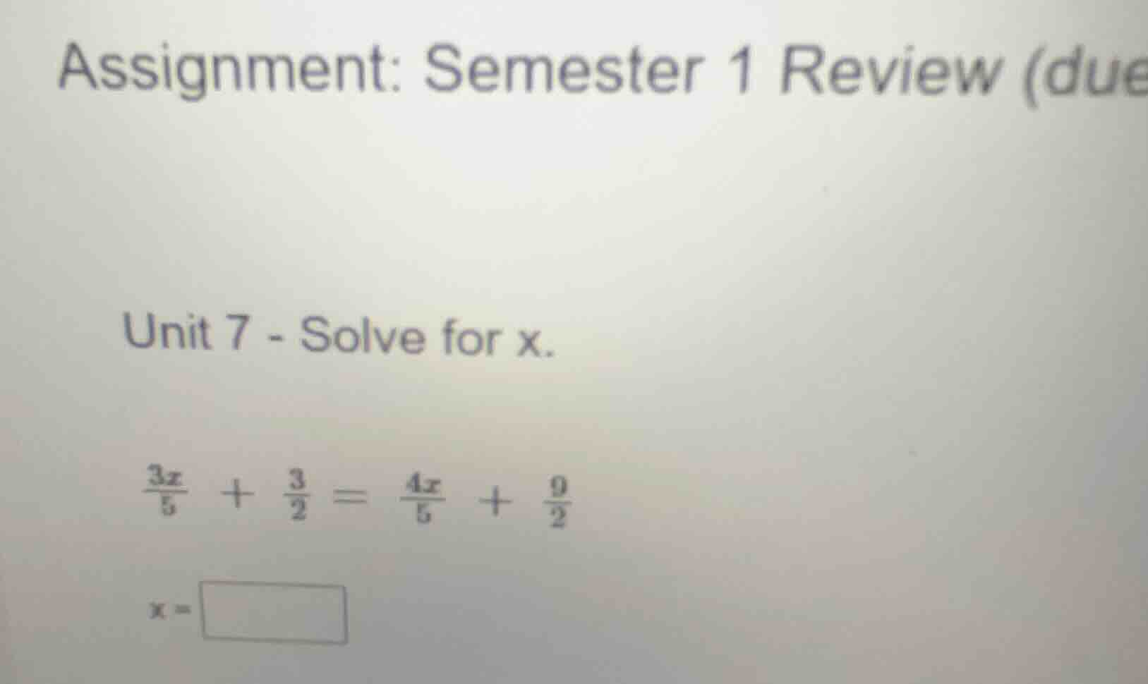 assignment: semester 1 review (due unit 7 - solve for x. \\(\\frac{3x}{…