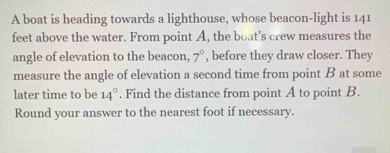 a boat is heading towards a lighthouse, whose beacon-light is 141 feet …