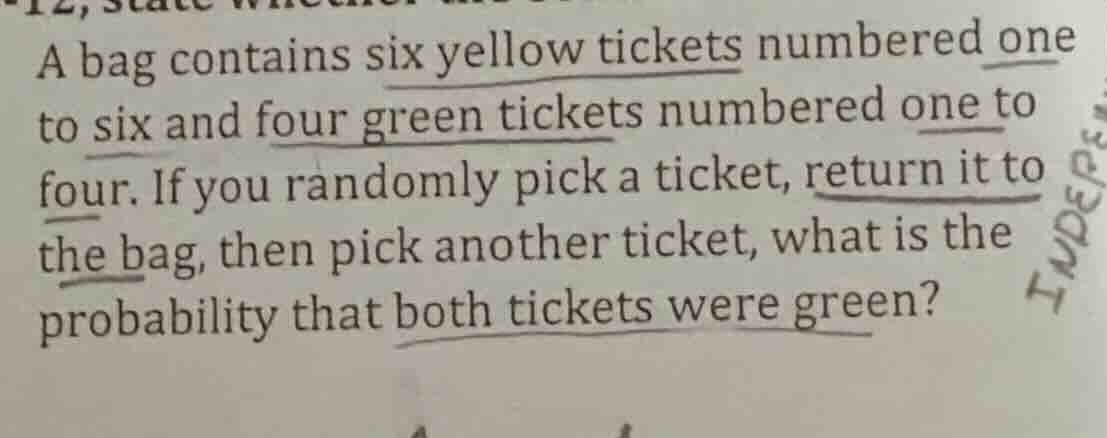 a bag contains six yellow tickets numbered one to six and four green ti…
