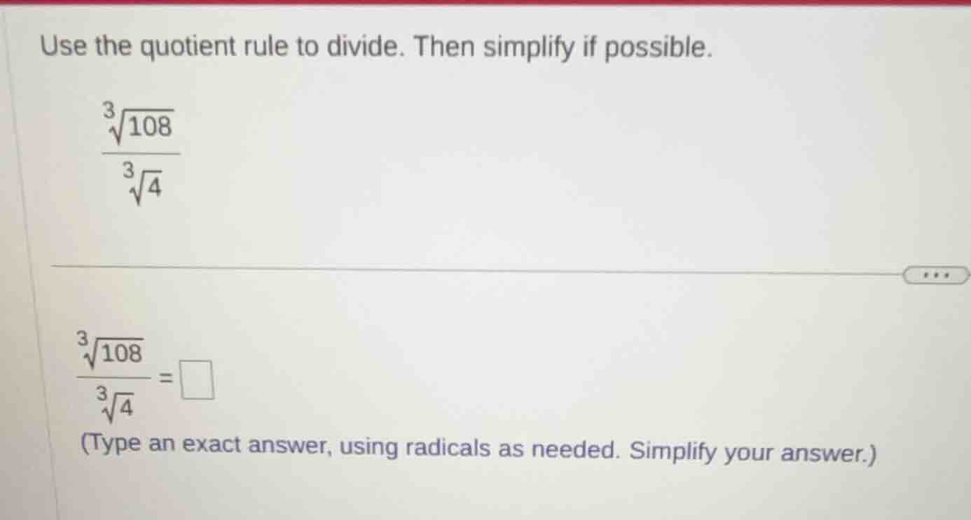 use the quotient rule to divide. then simplify if possible.\\(\\frac{\\…