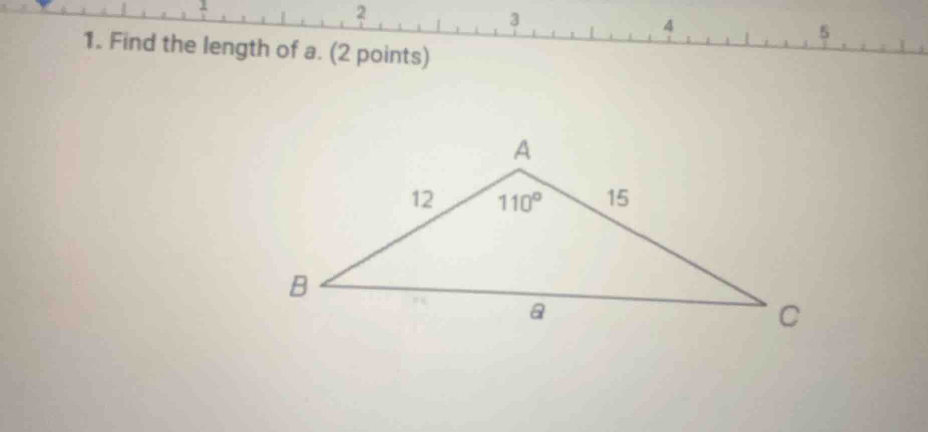 1. find the length of a. (2 points) triangle abc with angle at a being …