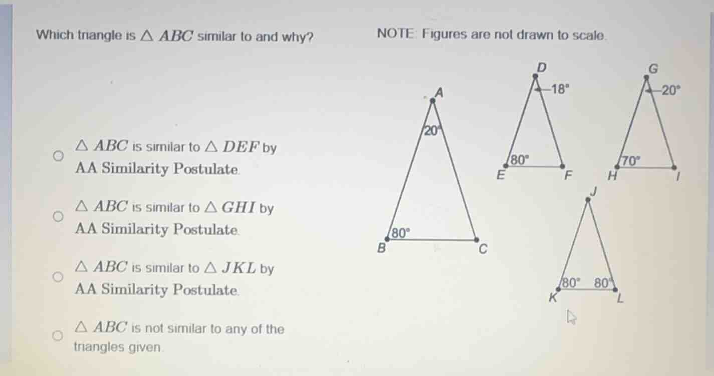 which triangle is △ abc similar to and why? note: figures are not drawn…