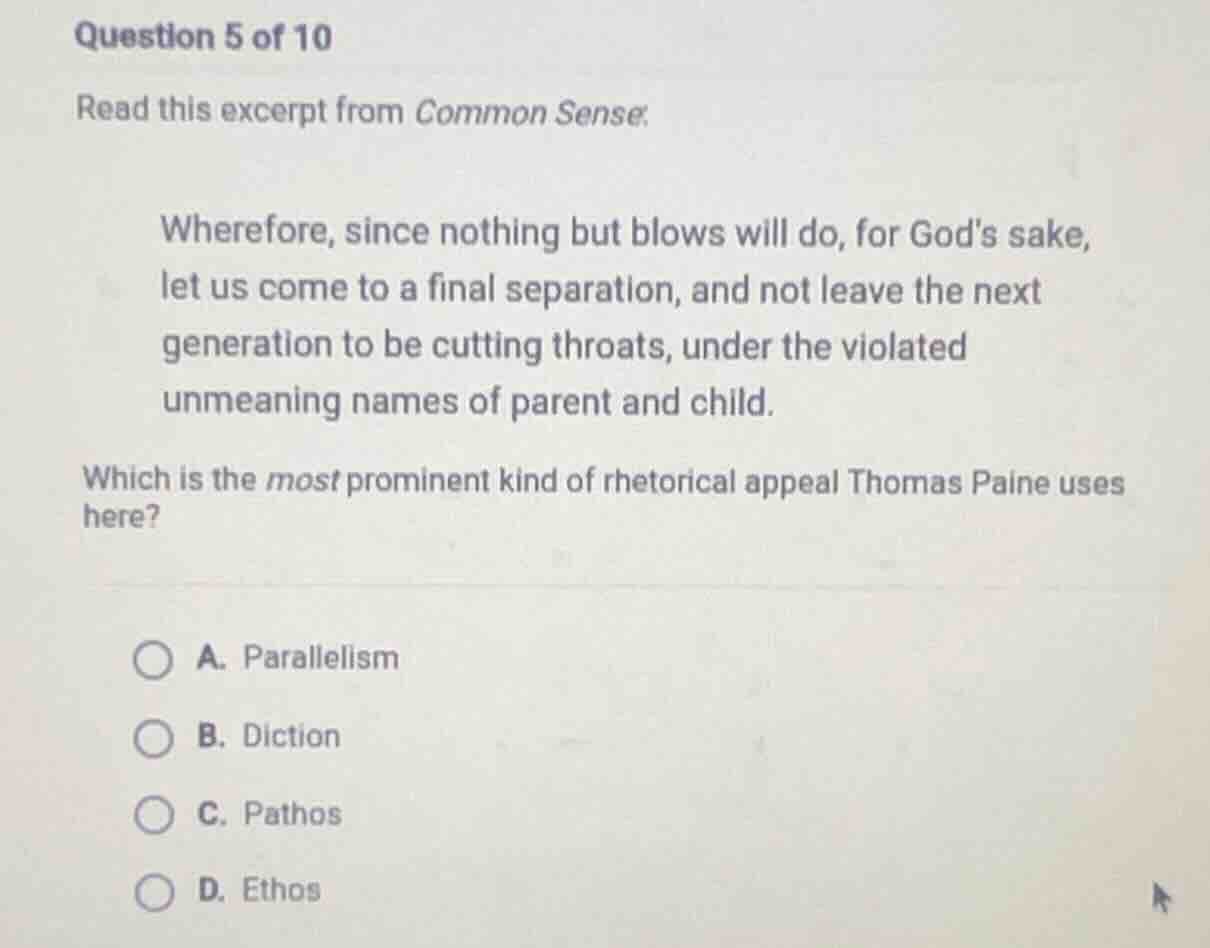 question 5 of 10 read this excerpt from common sense: wherefore, since …