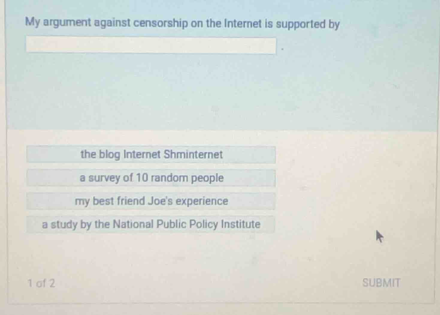 my argument against censorship on the internet is supported by the blog…