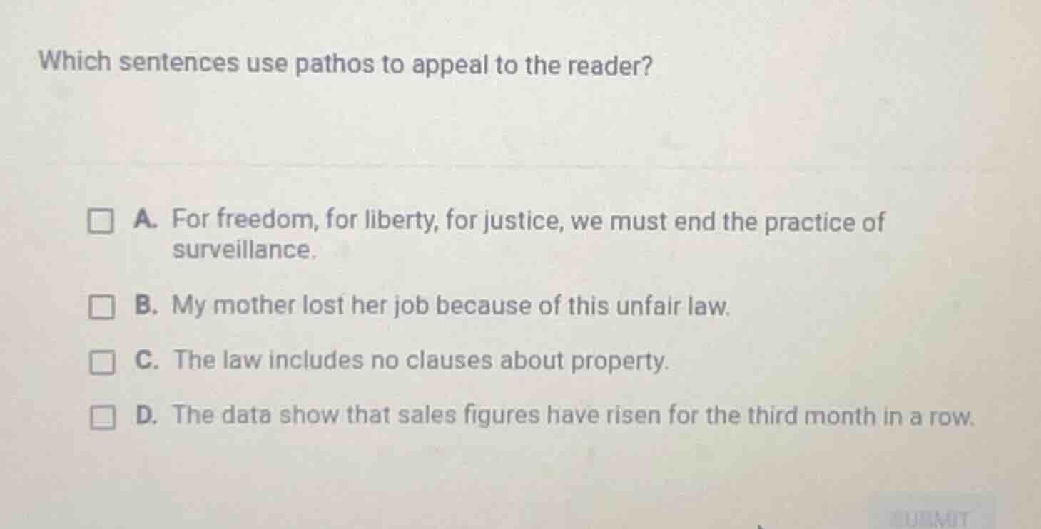 which sentences use pathos to appeal to the reader? a. for freedom, for…