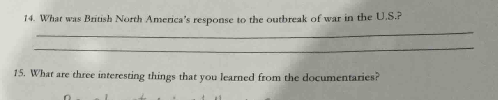 14. what was british north america’s response to the outbreak of war in…