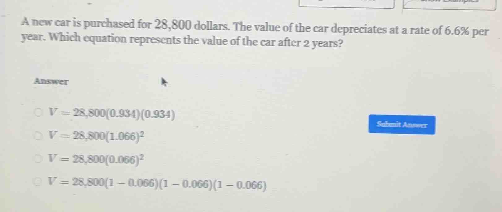 a new car is purchased for 28,800 dollars. the value of the car depreci…