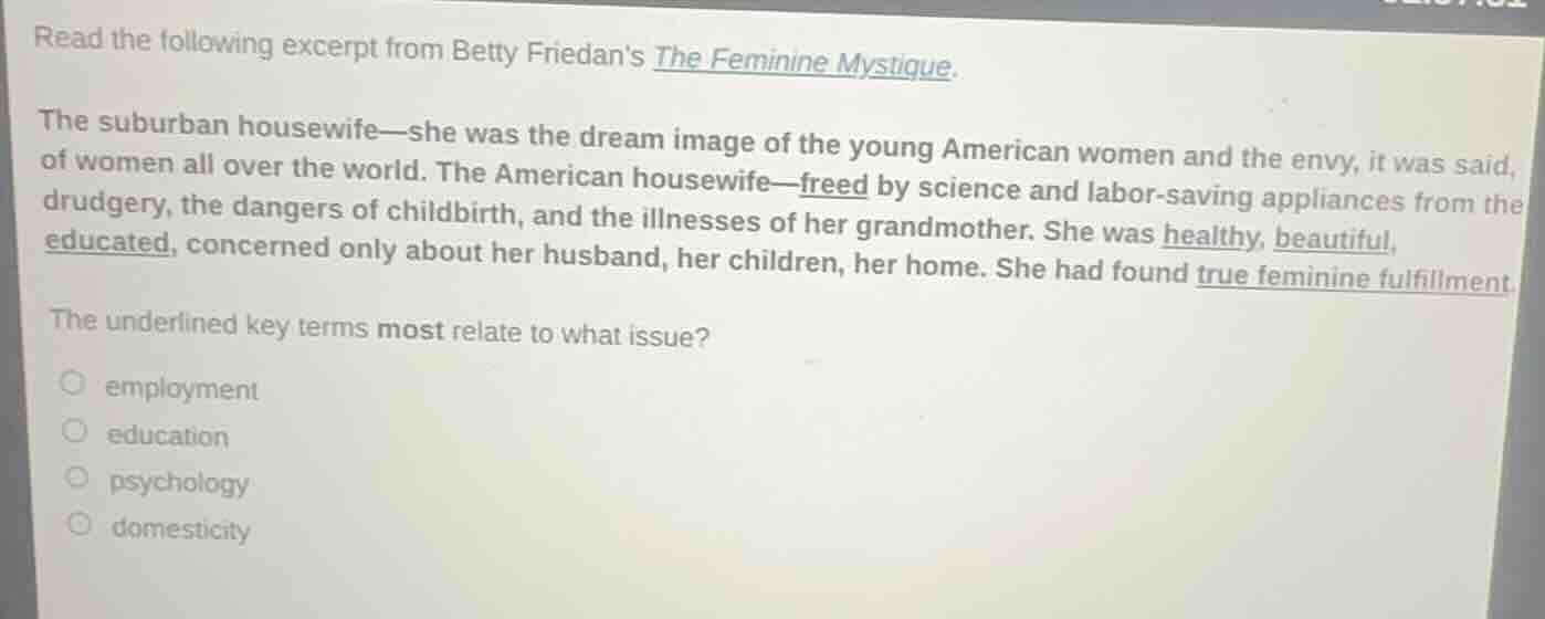 read the following excerpt from betty friedans the feminine mystique. t…