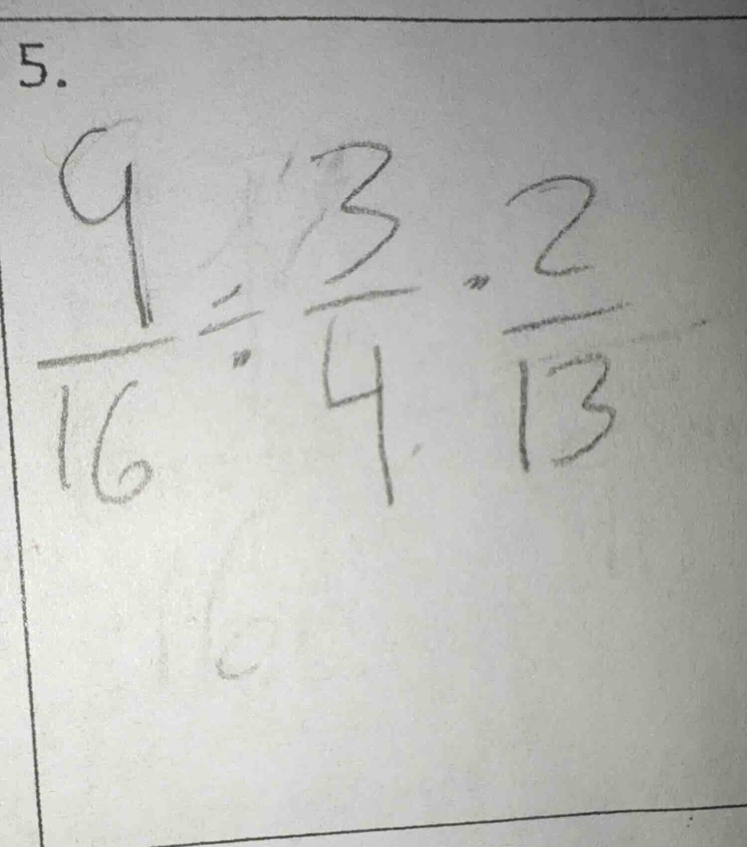 5. \\(\\frac{9}{16} \\div \\frac{3}{4} \\times \\frac{2}{13}\\)