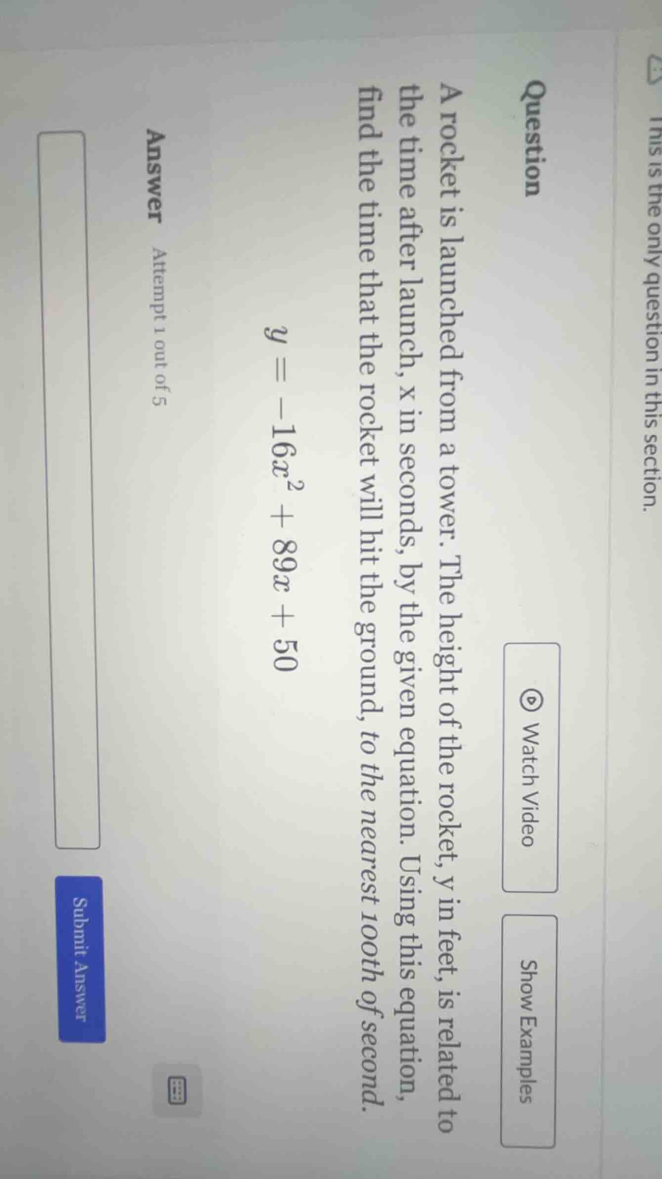 question a rocket is launched from a tower. the height of the rocket, y…