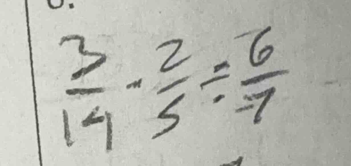 (\frac{3}{14} \times \frac{2}{5} div \frac{6}{7})