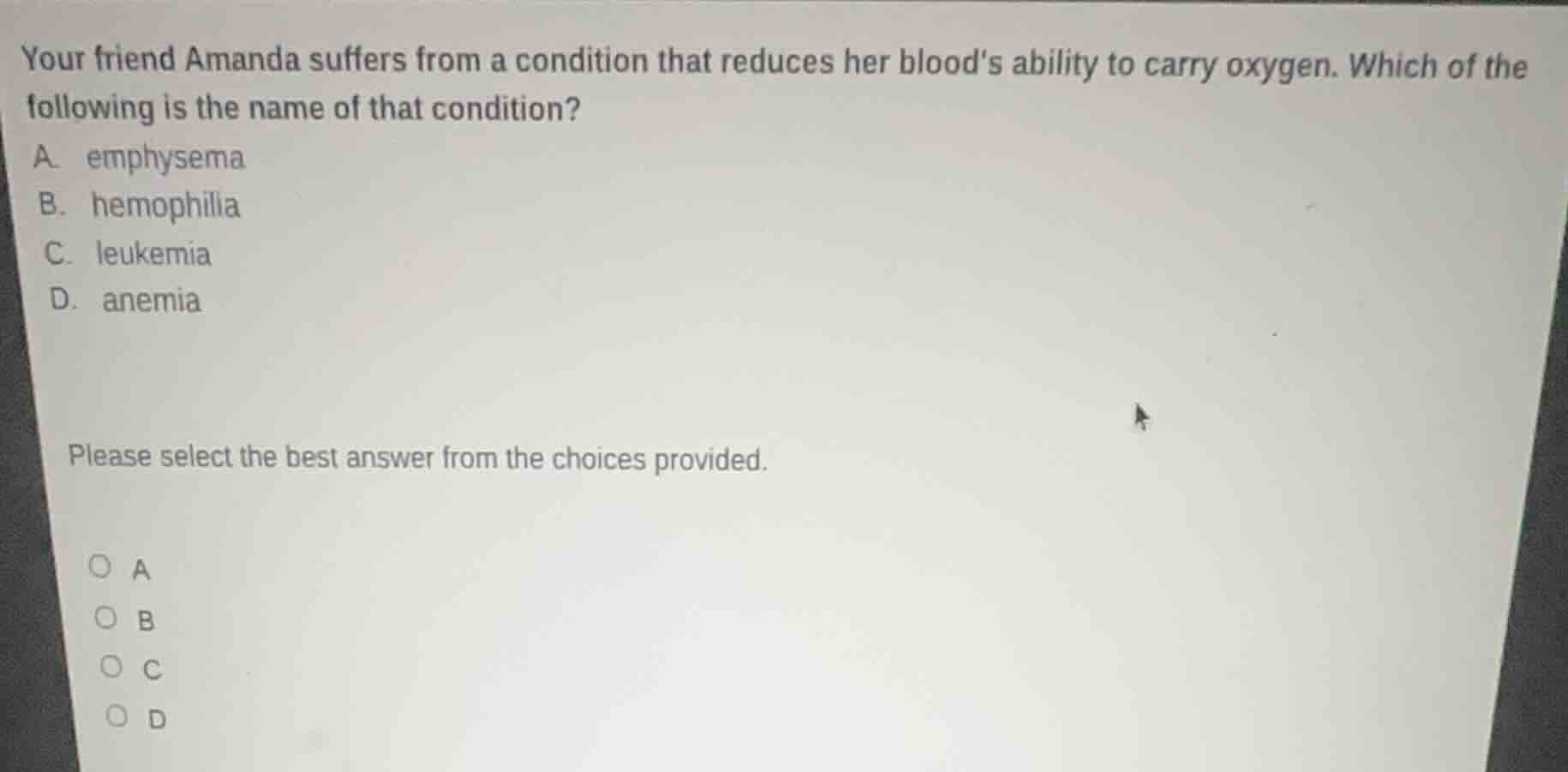 your friend amanda suffers from a condition that reduces her bloods abi…
