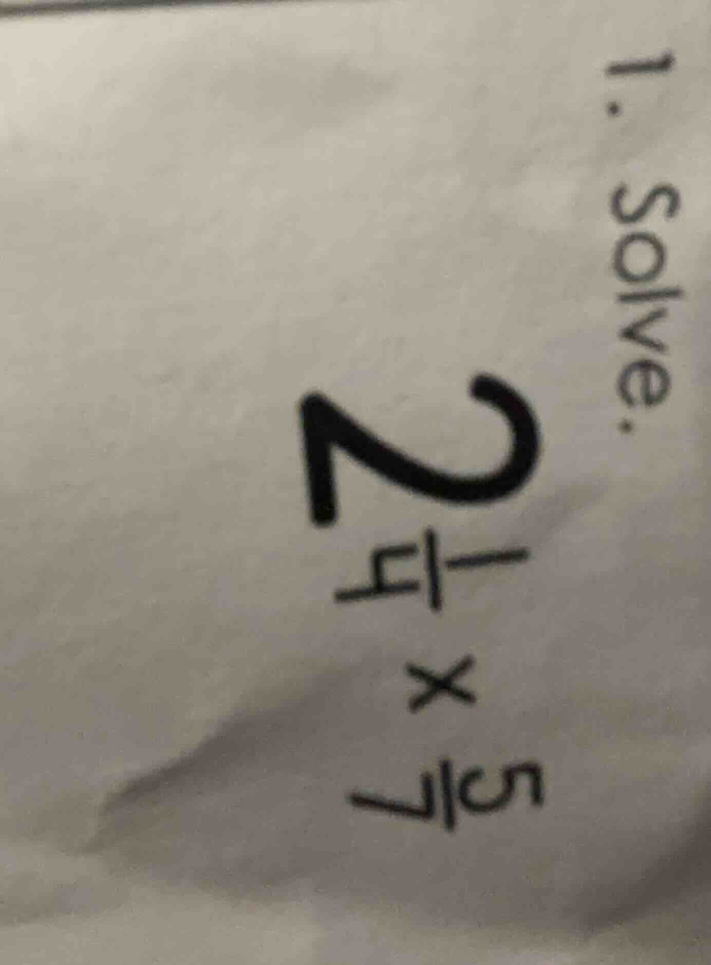 1. solve. $2\\frac{1}{4} \\times \\frac{5}{7}$