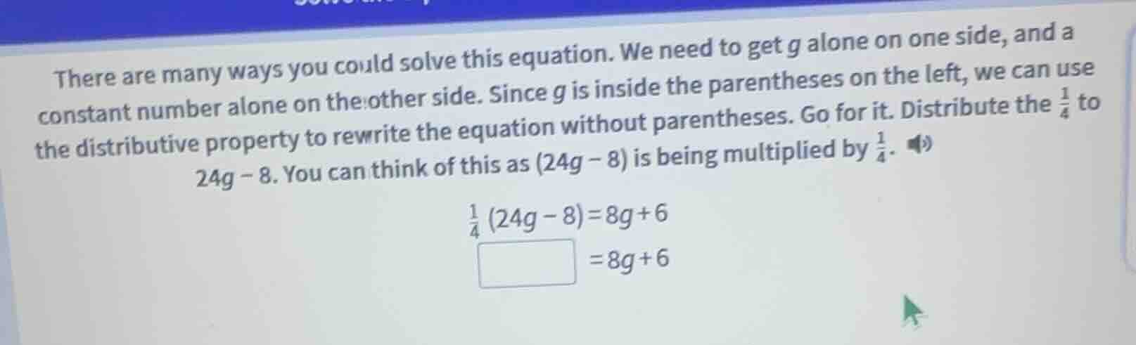 there are many ways you could solve this equation. we need to get g alo…
