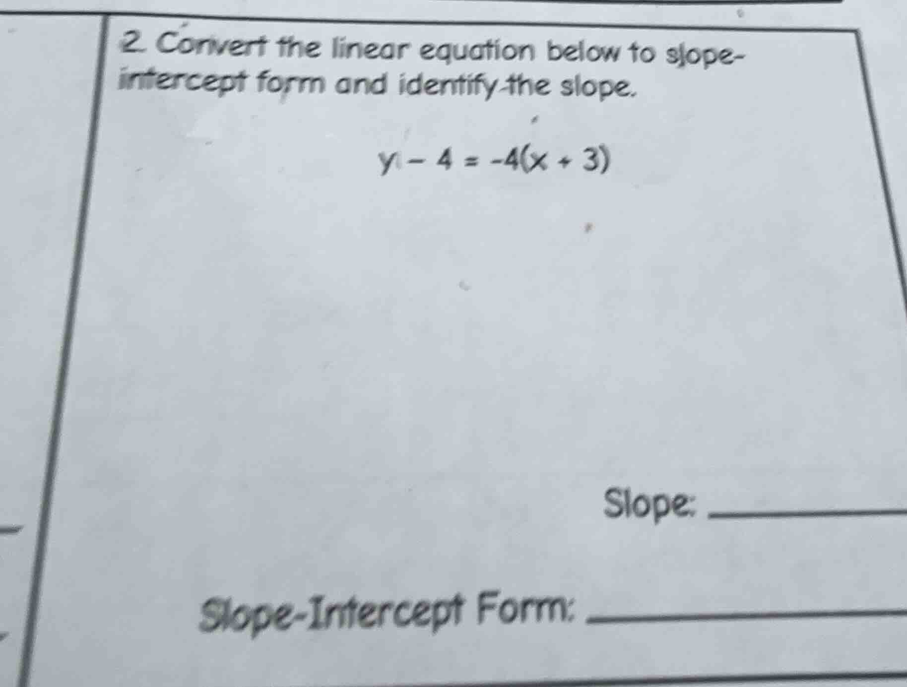 2. convert the linear equation below to slope-intercept form and identi…